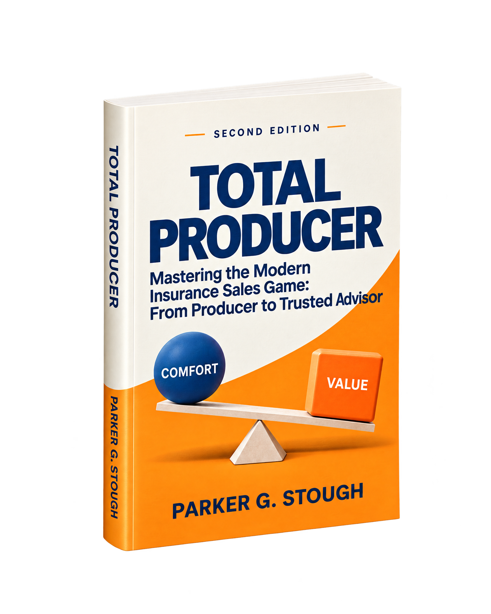 Total Producer, second edition, by Parker G. Stough